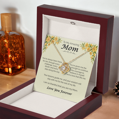 To My Amazing Mom - Your Guidance Means Everything, Love Knot Necklace