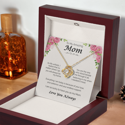 To My Amazing Mom — You Will Always Be My Home, Love Knot Necklace