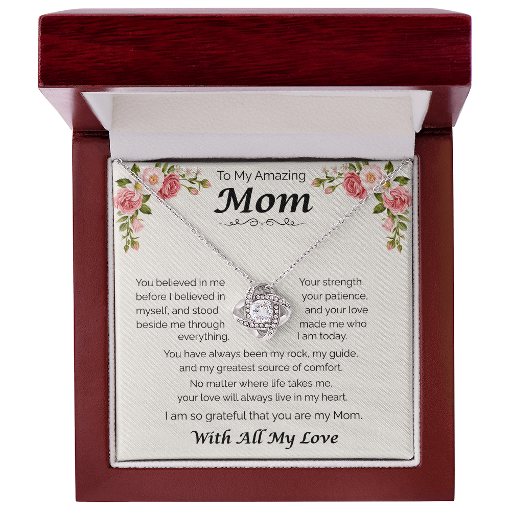 To My Amazing Mom — You Believed in Me, Love Knot Necklace