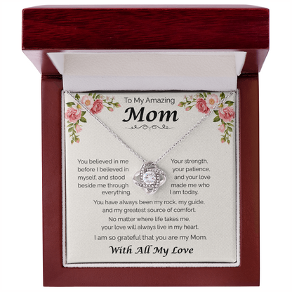 To My Amazing Mom — You Believed in Me, Love Knot Necklace