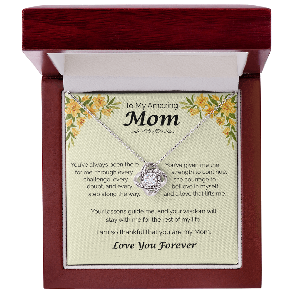 To My Amazing Mom - Your Guidance Means Everything, Love Knot Necklace