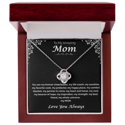 To My Amazing Mom — My Heart, My Home, Love Knot Necklace