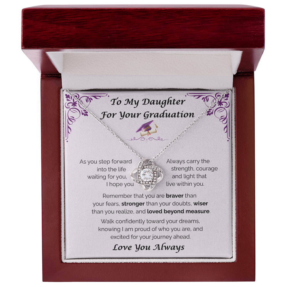 To My Daughter, For Your Graduation — Walk Confidently Toward Your Dreams, Love Knot Necklace