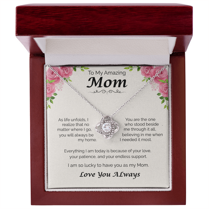 To My Amazing Mom — You Will Always Be My Home, Love Knot Necklace