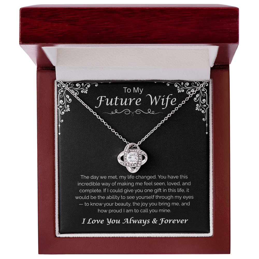 To My Future Wife — The Day We Met, Love Knot Necklace