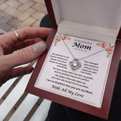 To My Amazing Mom — You Believed in Me, Love Knot Necklace