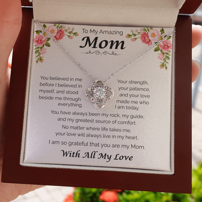 To My Amazing Mom — You Believed in Me, Love Knot Necklace