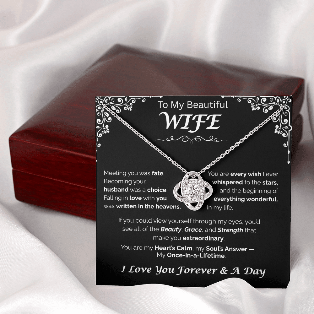 To My Beautiful Wife — Written in the Heavens, Love Knot Necklace