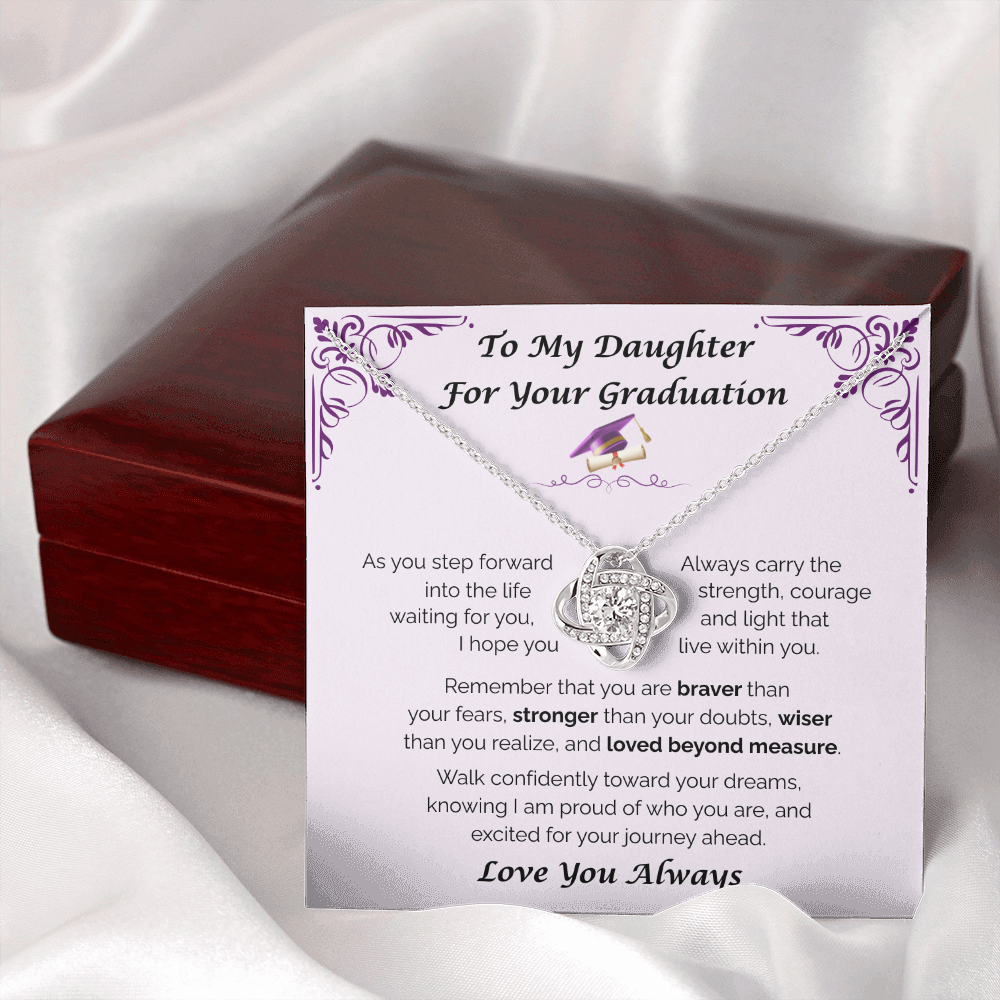 To My Daughter, For Your Graduation — Walk Confidently Toward Your Dreams, Love Knot Necklace