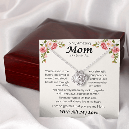 To My Amazing Mom — You Believed in Me, Love Knot Necklace