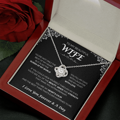 To My Beautiful Wife — Queen of My World, Love Knot Necklace