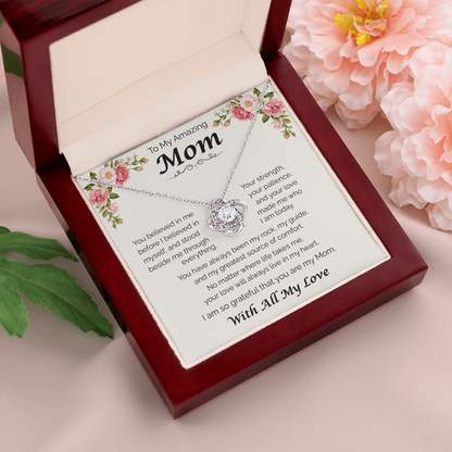 To My Amazing Mom — You Believed in Me, Love Knot Necklace