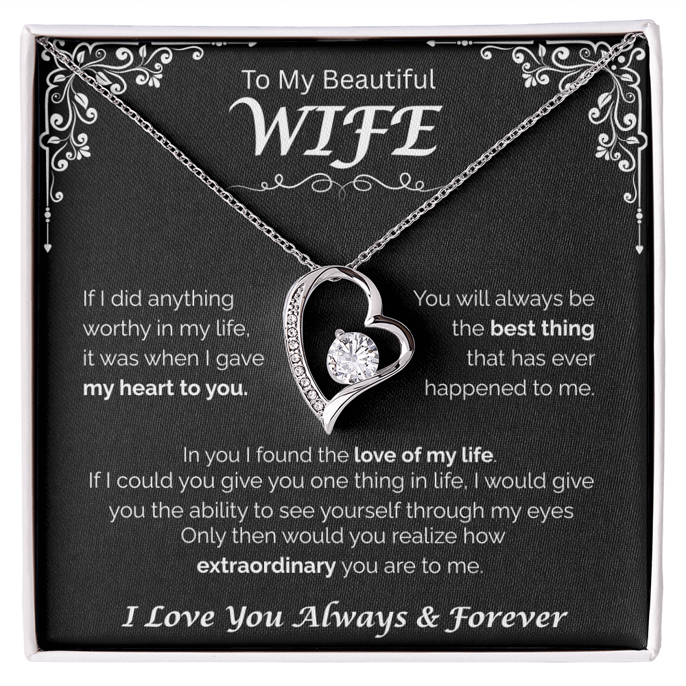 To My Beautiful Wife — The Love of My Life, Forever Love Necklace