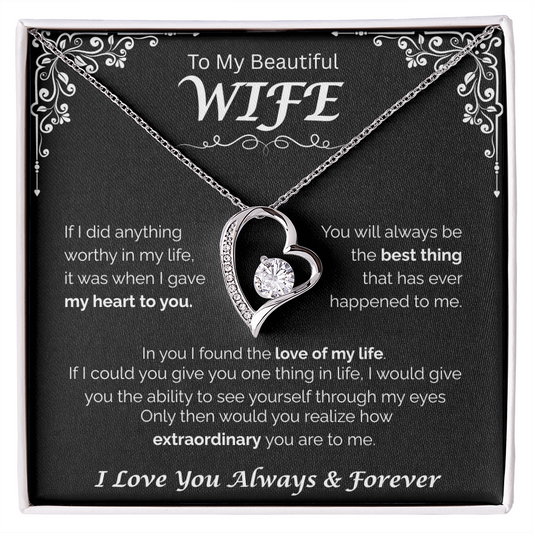 To My Beautiful Wife — The Love of My Life, Forever Love Necklace