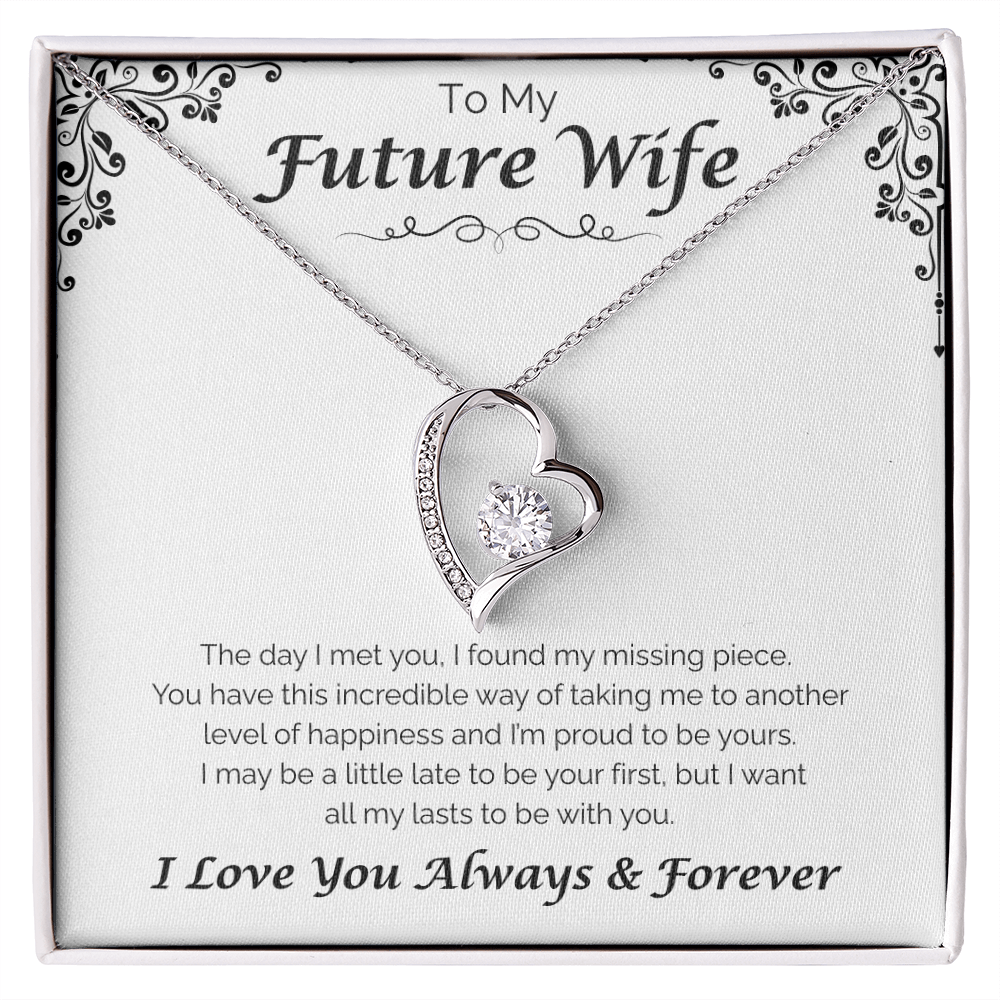 To My Future Wife — All To Be With You, Forever Love Necklace