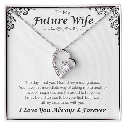 To My Future Wife — All To Be With You, Forever Love Necklace