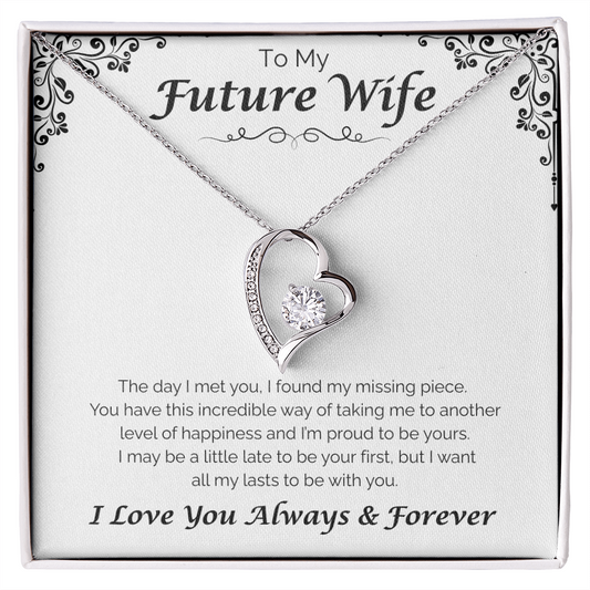 To My Future Wife — All To Be With You, Forever Love Necklace