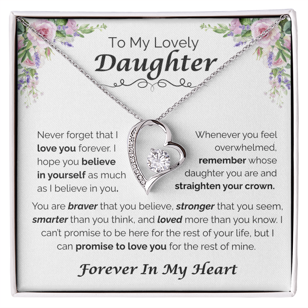 To My Lovely Daughter — Never Forget You Are Loved,  Forever Love Necklace