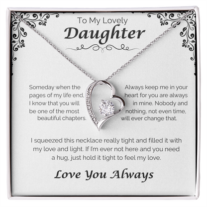 To My Lovely Daughter — Always In My Heart, Forever Love Necklace
