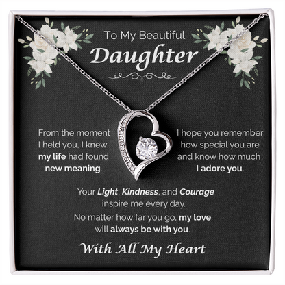 To My Beautiful Daughter — My Love Is Always With You, Forever Love Necklace