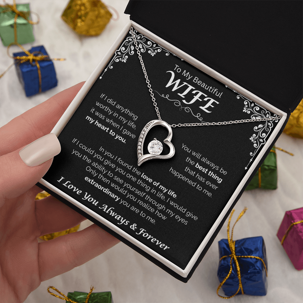 To My Beautiful Wife — The Love of My Life, Forever Love Necklace