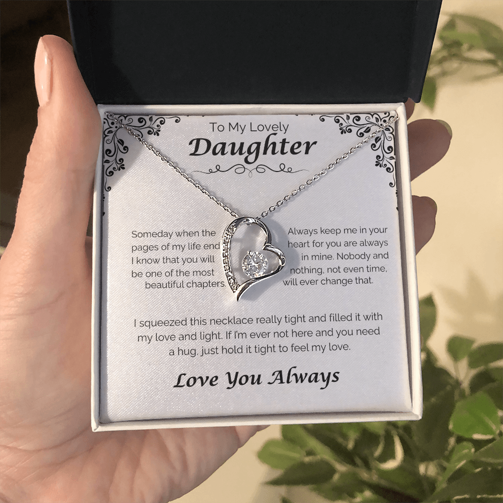 To My Lovely Daughter — Always In My Heart, Forever Love Necklace