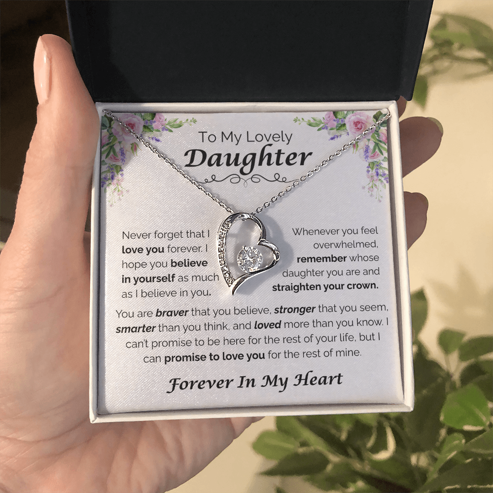 To My Lovely Daughter — Never Forget You Are Loved,  Forever Love Necklace