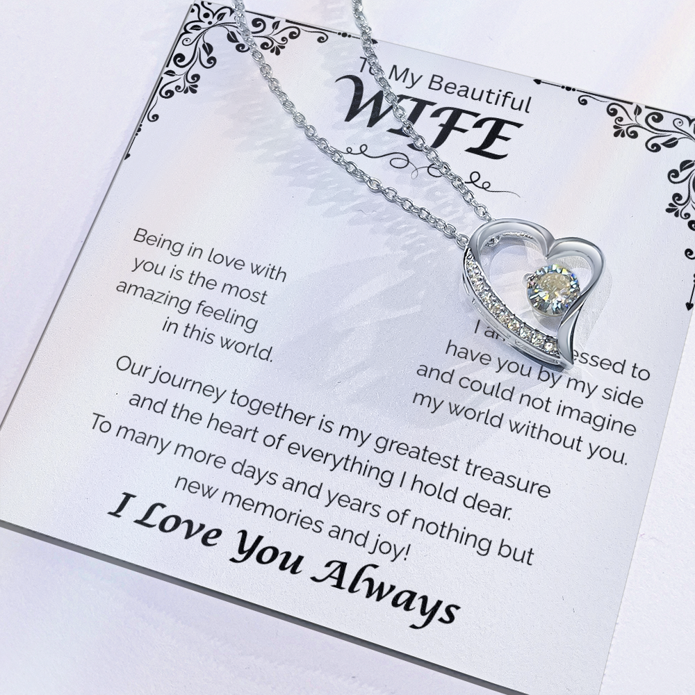 To My Beautiful Wife — My Greatest Treasure, Forever Love Necklace