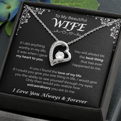 To My Beautiful Wife — The Love of My Life, Forever Love Necklace