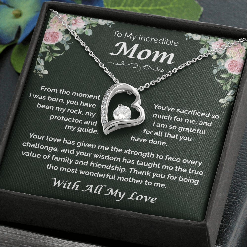 To My Incredible Mom — The Heart That Raised Me, Forever Love Necklace