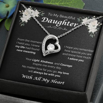 To My Beautiful Daughter — My Love Is Always With You, Forever Love Necklace