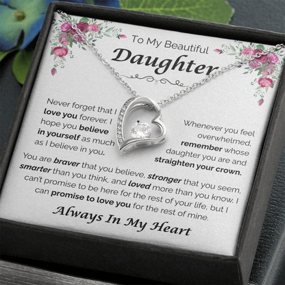 To My Beautiful Daughter — Always Believe in Yourself, Forever Love Necklace