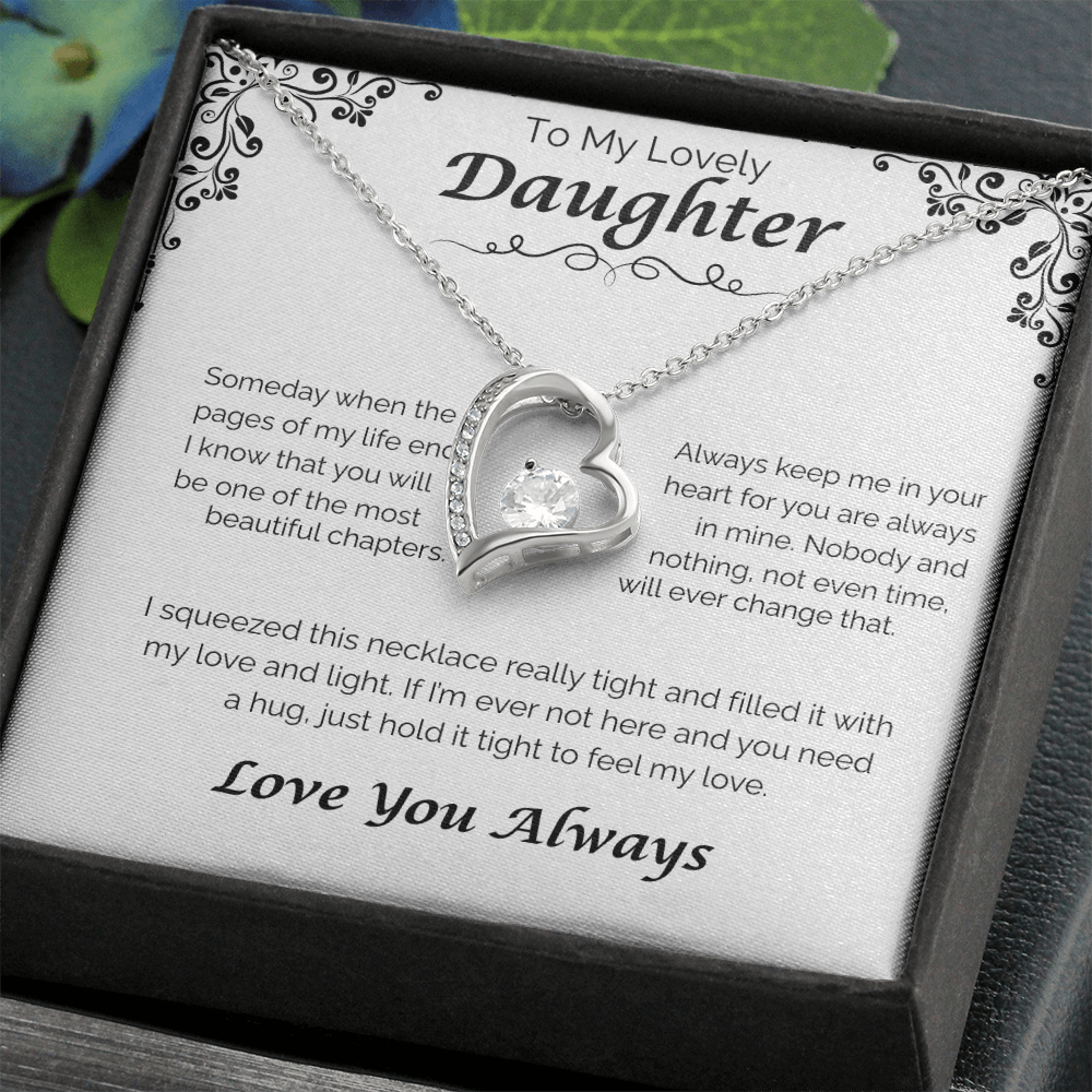 To My Lovely Daughter — Always In My Heart, Forever Love Necklace