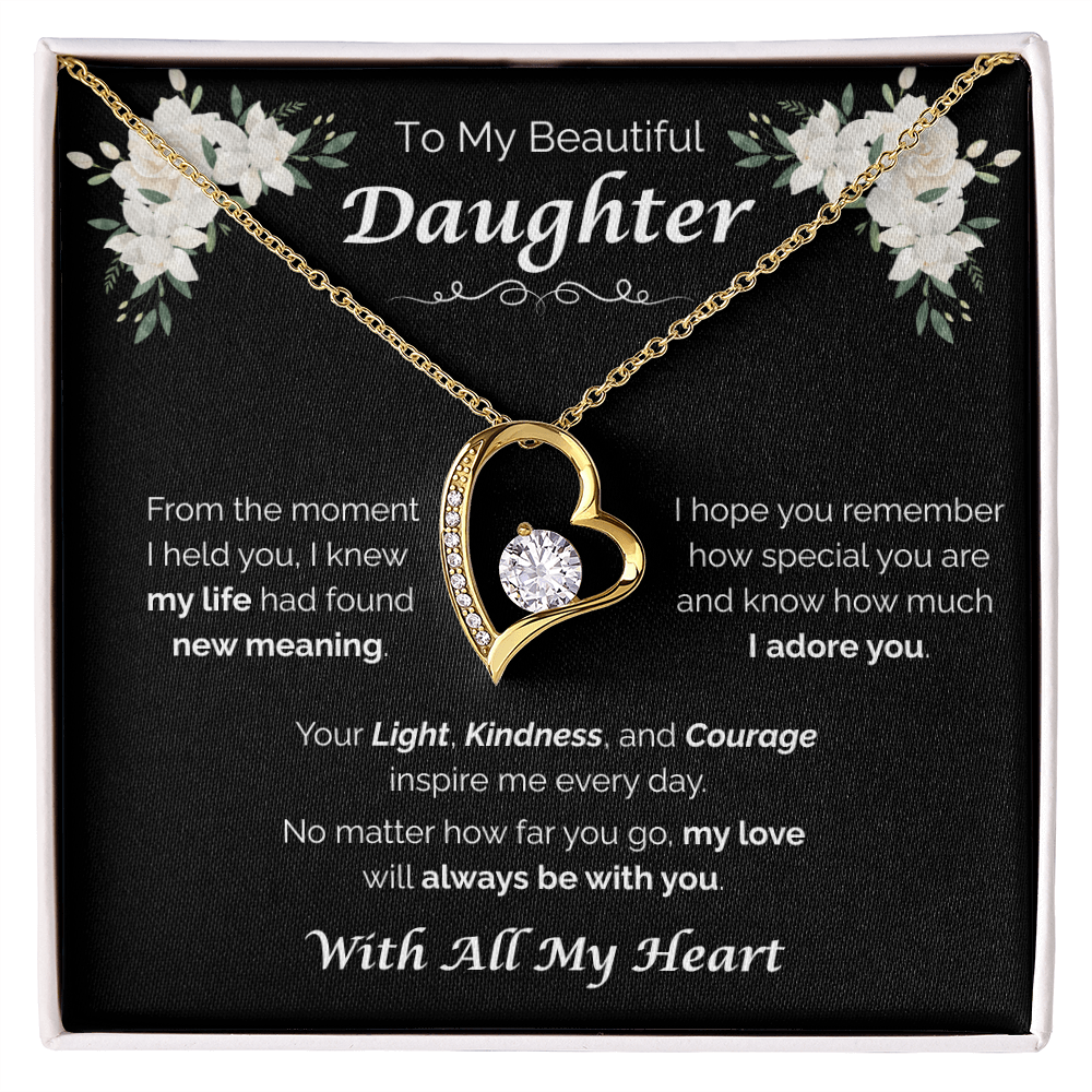 To My Beautiful Daughter — My Love Is Always With You, Forever Love Necklace