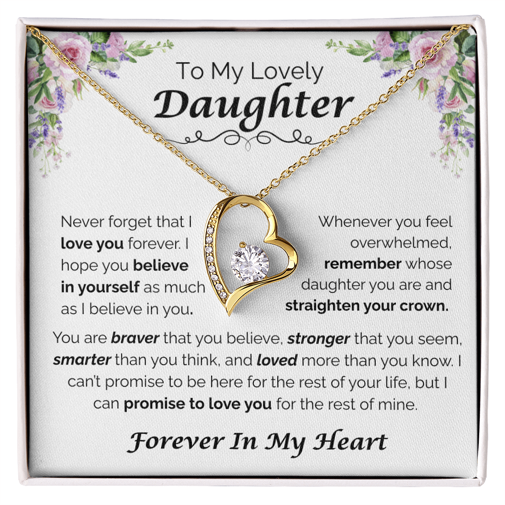To My Lovely Daughter — Never Forget You Are Loved,  Forever Love Necklace