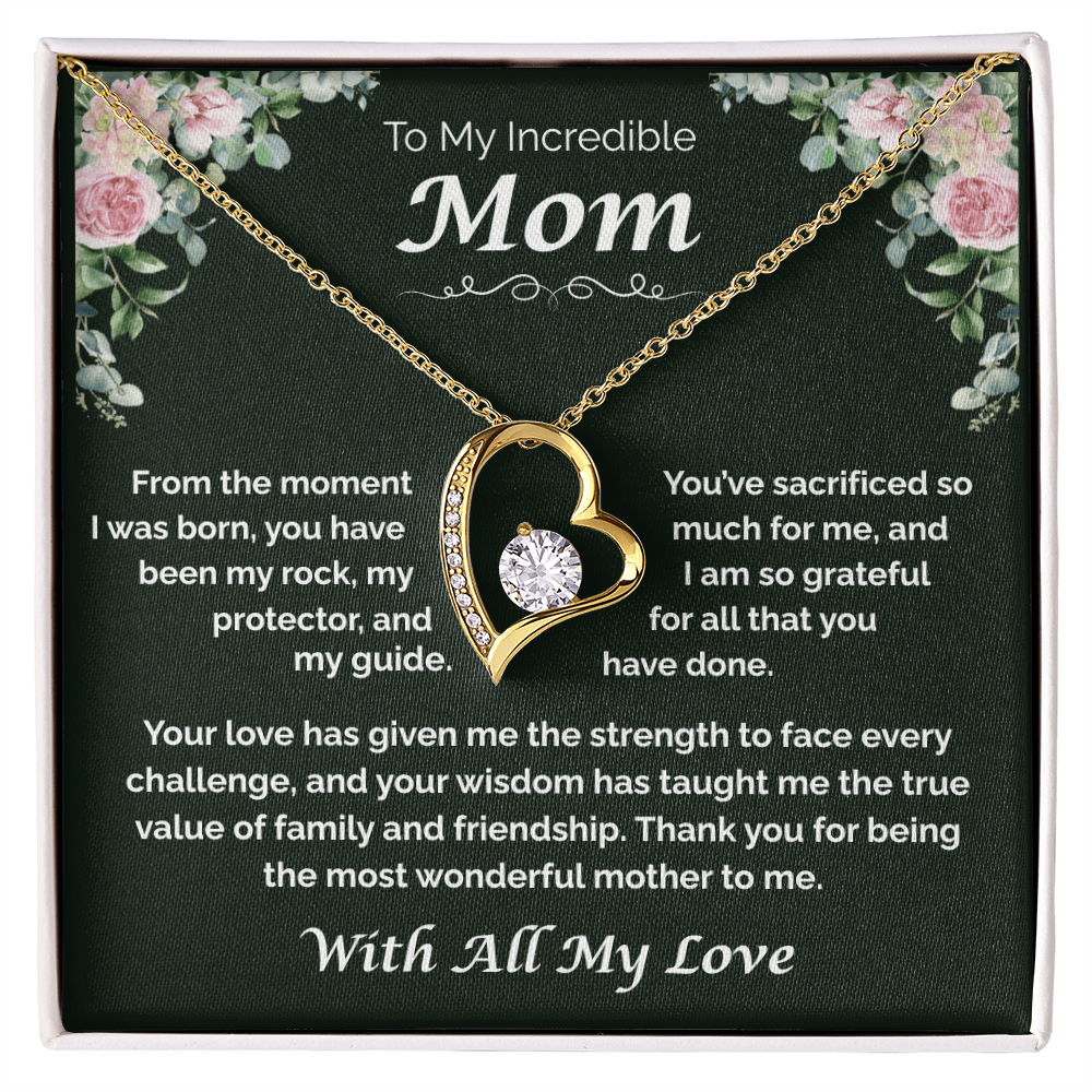 To My Incredible Mom — The Heart That Raised Me, Forever Love Necklace