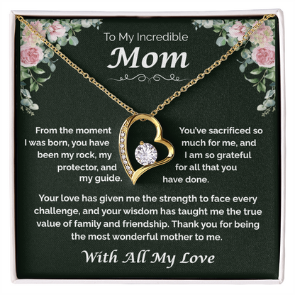To My Incredible Mom — The Heart That Raised Me, Forever Love Necklace