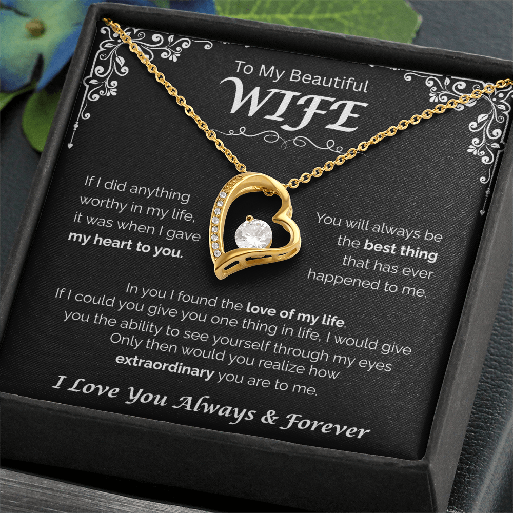To My Beautiful Wife — The Love of My Life, Forever Love Necklace