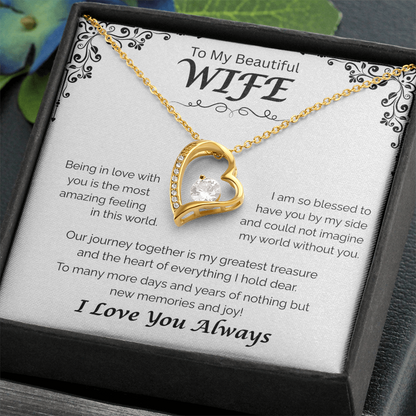 To My Beautiful Wife — My Greatest Treasure, Forever Love Necklace
