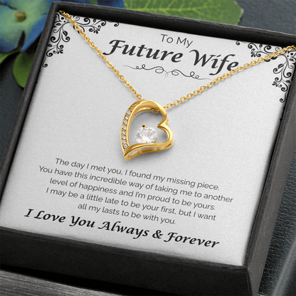 To My Future Wife — All To Be With You, Forever Love Necklace