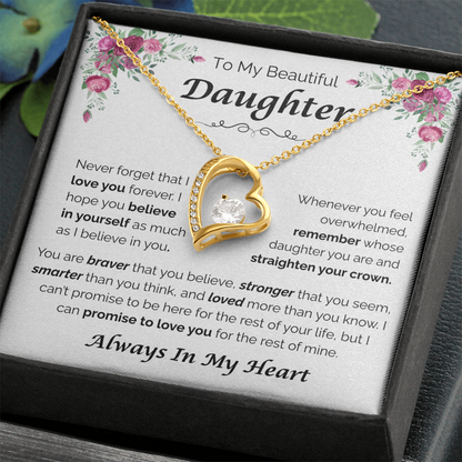 To My Beautiful Daughter — Always Believe in Yourself, Forever Love Necklace