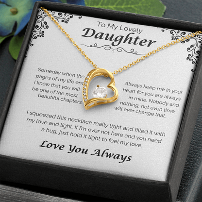 To My Lovely Daughter — Always In My Heart, Forever Love Necklace