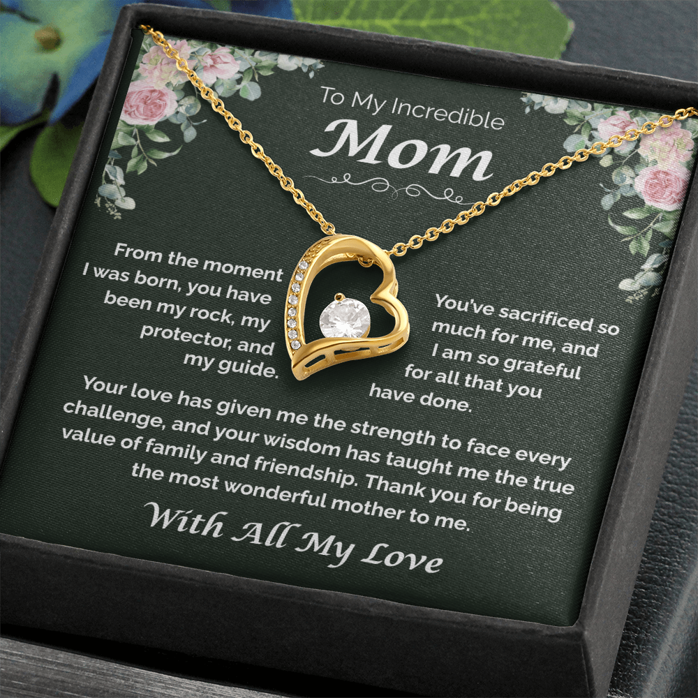 To My Incredible Mom — The Heart That Raised Me, Forever Love Necklace