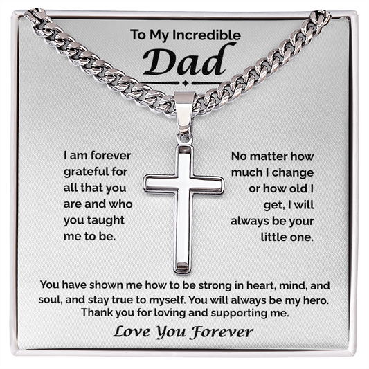 To My Incredible Dad —  Always My Hero, Cuban Link Chain
