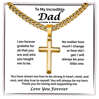To My Incredible Dad —  Always My Hero, Cuban Link Chain