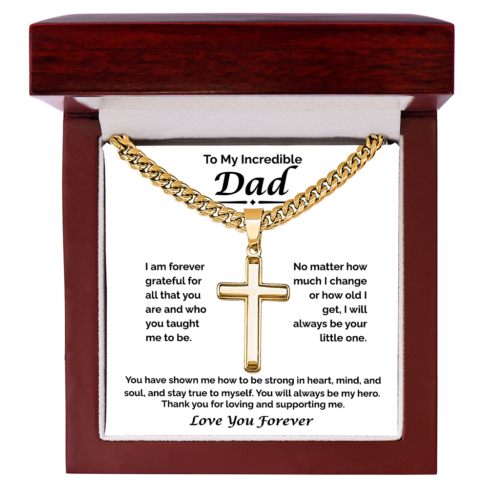 To My Incredible Dad —  Always My Hero, Cuban Link Chain
